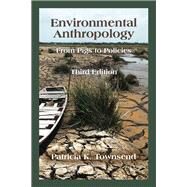 Environmental Anthropology by Townsend, Patricia K., 9781478636137