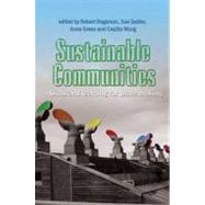 Sustainable Communities Skills and Learning for Place Making by Rogerson, Robert; Sadler, Sue; Green, Anne; Wong, Cecilia, 9781907396137