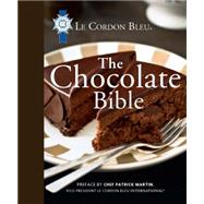 Le Cordon Bleu The Chocolate Bible by Le Cordon Bleu, 9781909066137