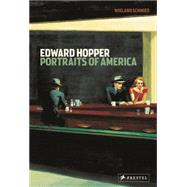 Edward Hopper Portraits of America by Schmied, Wieland, 9783791346137