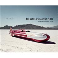 The World's Fastest Place by Lier, Alexandra; Thomson, Kevin Robert (CON), 9783868286137