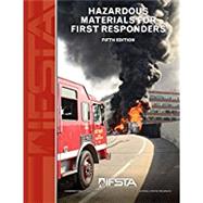 Hazardous Materials for First Responders, 5th Edition by International Fire Service Training Association, 9780879396138