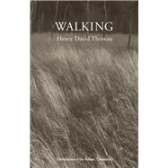 Walking by Thoreau, Henry David; Tuchinsky, Adam, 9780884486138