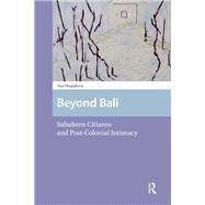 Beyond Bali by Ana Dragojlovic, 9781041176138