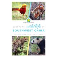 Guide to the Wildlife of Southwest China by McShea, William; Li, Sheng; Shen, Xiaoli; Wang, Fang; Wang, Dajun, 9781944466138