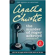 The Murder of Roger Ackroyd,Christie, Agatha,9780062986139