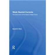 Weak Neutral Currents by Cline, David, 9780367216139