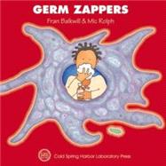 Germ Zappers by Balkwill, Fran; Rolph, Mic, 9780879696139