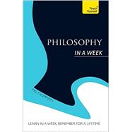 Philosophy In a Week by Thompson, Mel, 9781444196139