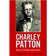 Charley Patton by Sacre, Robert; Ferris, William, 9781496816139