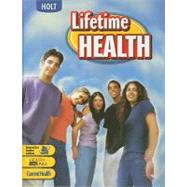 Lifetime of Health 2004 by Holt, Rheinhart And Winston, 9780030646140