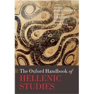 The Oxford Handbook of Hellenic Studies by Boys-Stones, George; Graziosi, Barbara; Vasunia, Phiroze, 9780199286140