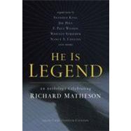 He Is Legend An Anthology Celebrating Richard Matheson by Conlon, Christopher, 9780765326140