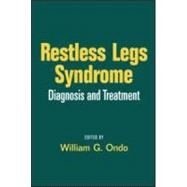 Restless Legs Syndrome: Diagnosis and Treatment by Ondo; William G., 9780849336140