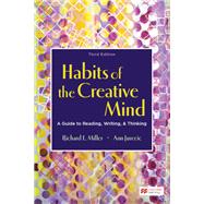 Habits of the Creative Mind by Miller, Richard E.; Jurecic, Ann, 9781319346140