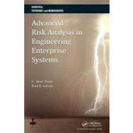 Advanced Risk Analysis in Engineering Enterprise Systems by Pinto; Cesar Ariel, 9781439826140