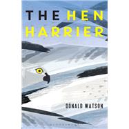 The Hen Harrier by Watson, Donald, 9781472946140
