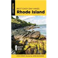 Best Easy Day Hikes Rhode Island by Mirsky, Steve; Buchanan, James, 9781493046140