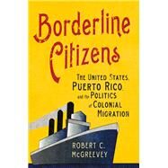 Borderline Citizens by Mcgreevey, Robert C., 9781501716140