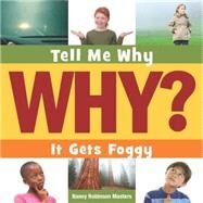 It Gets Foggy by Masters, Nancy Robinson, 9781633626140