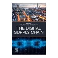 The Digital Supply Chain by Bart L. MacCarthy; Dmitry Ivanov, 9780323916141