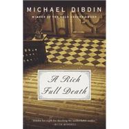 A Rich Full Death by DIBDIN, MICHAEL, 9780375706141