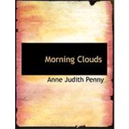 Morning Clouds by Penny, Anne Judith, 9780554996141