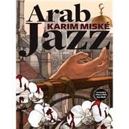 Arab Jazz by Misk, Karim; Gordon, Sam, 9781681446141