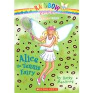 Alice the Tennis Fairy by Meadows, Daisy, 9780606146142