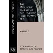 The Manuscript Journal of the Reverend Charles Wesley, M.a. by Wesley, Charles, 9780687646142
