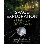 Space ExplorationA History in 100 Objects by Odenwald, Sten; Mather, John, 9781615196142