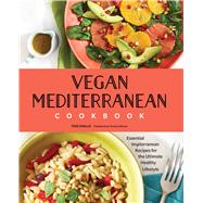 Vegan Mediterranean Cookbook by Challis, Tess; Moran, Victoria; Stayner, Becky, 9781641526142
