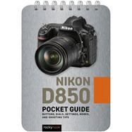 Nikon D850 Guide by Rocky Nook, 9781681986142