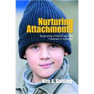 Nurturing Attachments by Golding, Kim S., 9781843106142