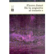 De la angustia al xtasis, II by Janet, Pierre, 9789681636142