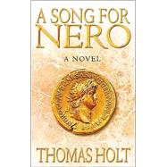A Song for Nero; A Novel by Unknown, 9780349116143