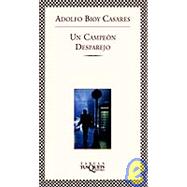 Un Campeon Desparejo by Bioy Casares, Adolfo, 9788483106143