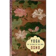 Yoga The Science of the Soul by Osho, 9780312306144