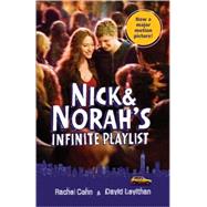 Nick & Norah's Infinite Playlist (Movie Tie-in Edition) by Cohn, Rachel; Levithan, David, 9780375846144
