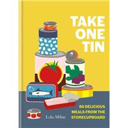 Take One Tin by Lola Dorothy Herxheimer Milne; Lola Milne, 9780857836144