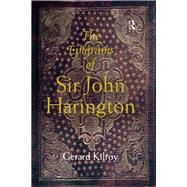 The Epigrams of Sir John Harington by Kilroy,Gerard, 9781138376144