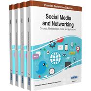 Social Media and Networking by Khosrow-Pour, Mehdi; Clarke, Steve; Jennex, Murray E.; Becker, Annie; Anttiroiko, Ari-Veikko, 9781466686144