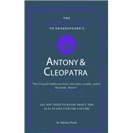 Shakespeare's Antony and Cleopatra by Poole, Adrian, 9781907776144