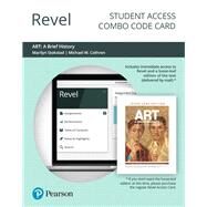 Revel for Art A Brief History -- Combo Access Card by Stokstad, Marilyn; Cothren, Michael W., 9780135256145