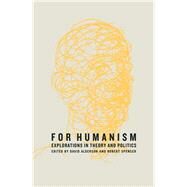 For Humanism by Alderson, David; Spencer, Robert, 9780745336145