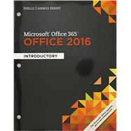 Bundle: Shelly Cashman Series Microsoft Office 365 & Office 2016: Introductory, Loose-leaf Version + LMS Integrated SAM 365 & 2016 Assessments, Trainings, and Projects with 1 MindTap Reader Printed Access Card by Freund, Steven; Last, Mary; Pratt, Philip; Vermaat, Misty; Sebok, Susan, 9781337356145