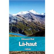 La-haut by Rod, Edouard, 9781523476145