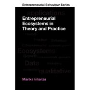 Entrepreneurial Ecosystems in Theory and Practice by Marika Intenza, 9781836626145