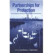 Partnerships for Protection by Stolton, Sue; Dudley, Nigel, 9781853836145
