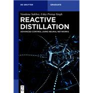 Reactive Distillation by Sakhre, Vandana; Singh, Uday Pratap, 9783110656145